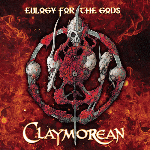 Claymorean : Eulogy for the Gods
